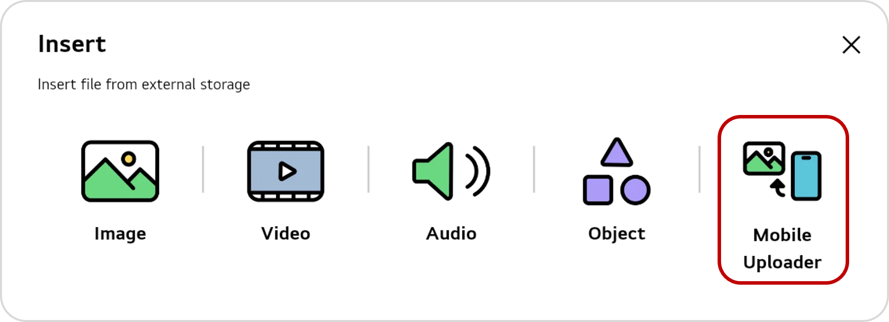 Selecting Mobile Uploader from the sub-modes of Insert